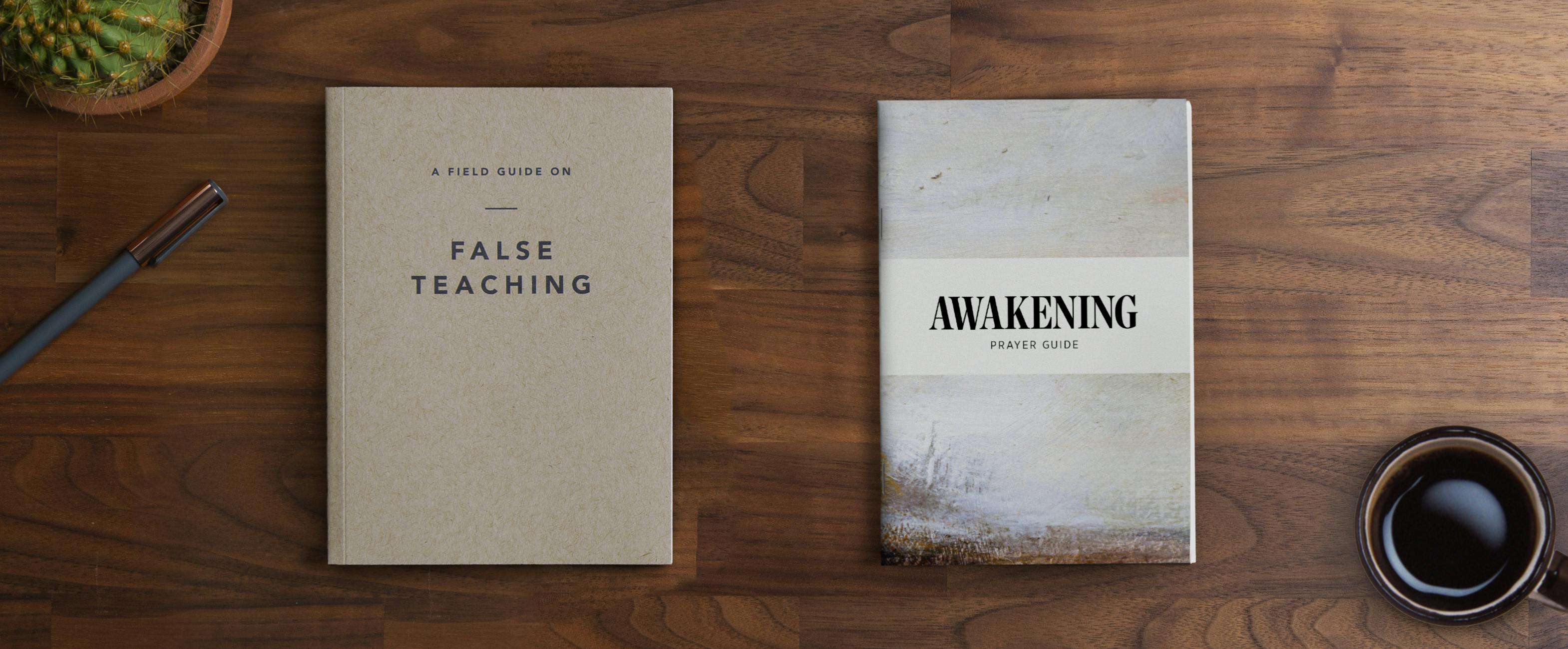 A Field Guide on False Teaching and Awakening Prayer Guide books on table
