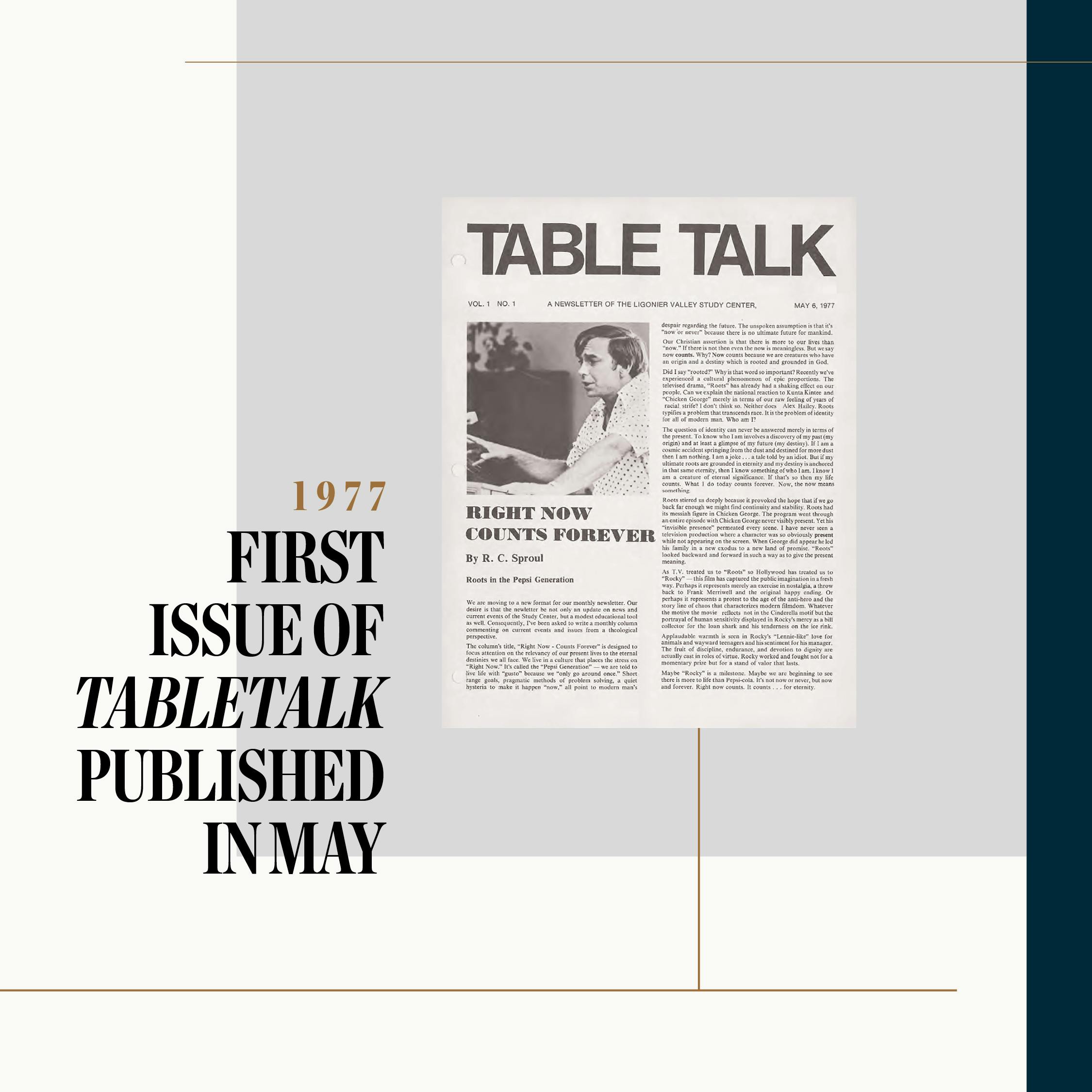 1977 :: First issue of Tabletalk published in May